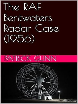 cover image of The RAF Bentwaters Radar Case (1956)
